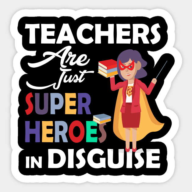 Teacher Are Just Superheroes In Disguise Sticker by paola.illustrations